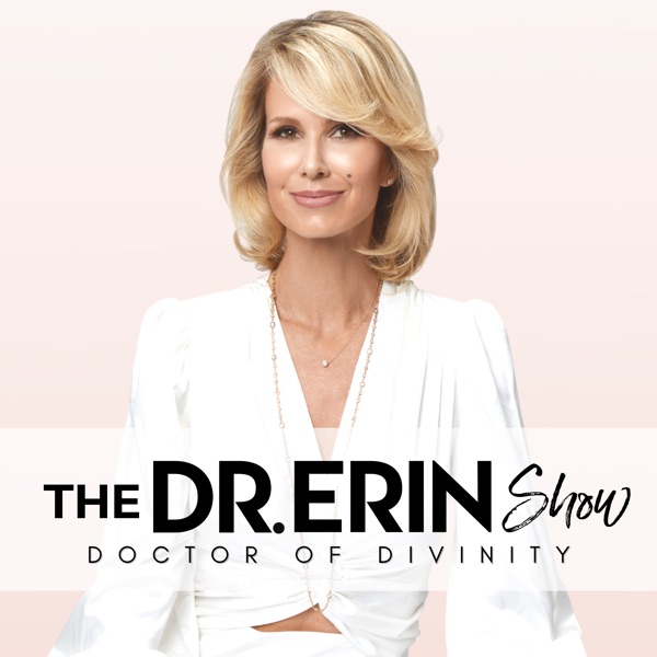 Spiritual Awakening - Dr. Erin Podcast
