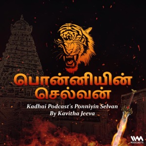 KadhaiPodcast's PonniyinSelvan