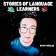 Stories of Language Learners