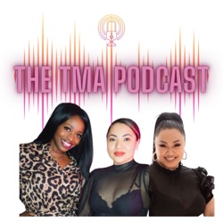 The TMA Podcast 