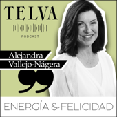 Energía y Felicidad, con Alejandra Vallejo-Nágera - TELVA