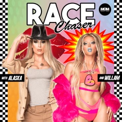 Race Chaser with Alaska & Willam