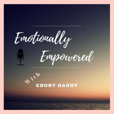 Emotionally Empowered Emotionally Empowered