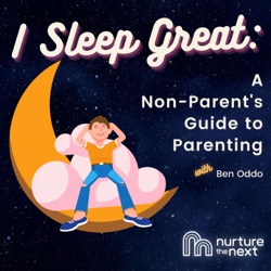 Introducing I Sleep Great: A Non-Parent's Guide to Parenting