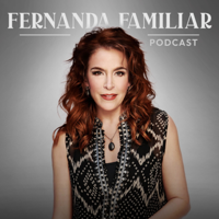 Fernanda Familiar podcast