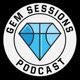 Gem Sessions Podcast
