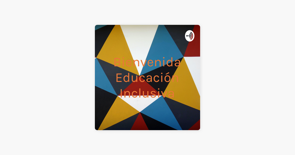 ‎bienvenida Educación Inclusiva Concepto De Sexualidad Y Sus Funciones Sur Apple Podcasts 6352