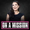 On a Mission Podcast - Ellie McKay