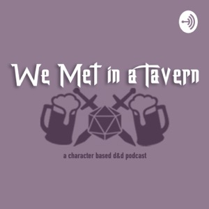 We Met in a Tavern