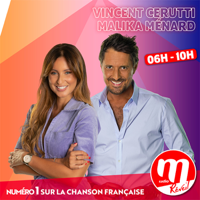 M Radio Réveil avec Vincent Cerutti et Malika Ménard podcast