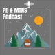 The Peanut Butter and Mountains Podcast