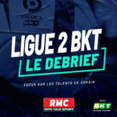 Ligue 2 BKT, le Débrief - RMC