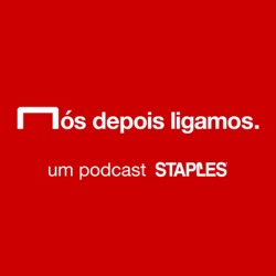 Ep. 06 - Raquel Tavares | Nós Depois Ligamos | Staples e João Paulo Sousa