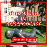 Der Oldenburg Reise Podcast von Peter von Stamm