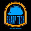 Sharp Tech with Ben Thompson - Andrew Sharp and Ben Thompson