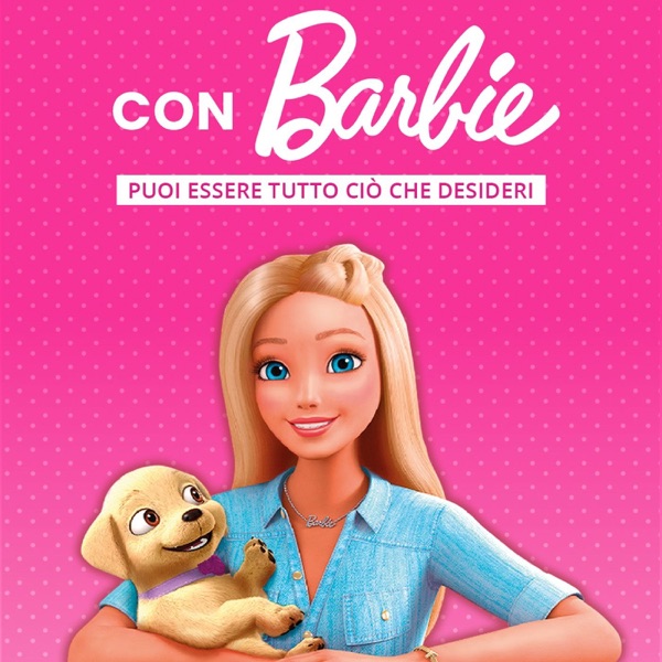Con Barbie, Puoi essere tutto ciò che desideri