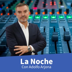 La Noche de Adolfo Arjona (26/02/2024) - 03h