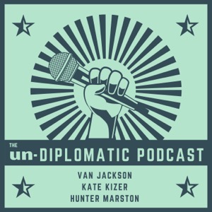 The Un-Diplomatic Podcast