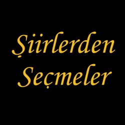 Şiirlerden Seçmeler