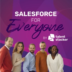 Salesforce for Everyone by Talent Stacker