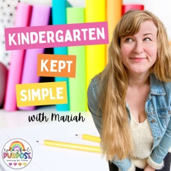 Kindergarten Kept Simple