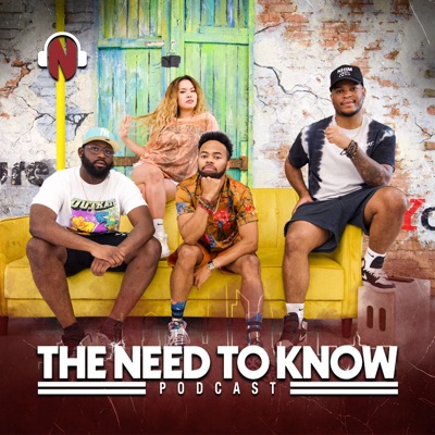 The Need To Know Podcast:Need to Know Media