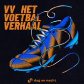 VV Het Voetbalverhaal - Dag en Nacht Media