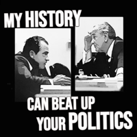My History Can Beat Up Your Politics podcast