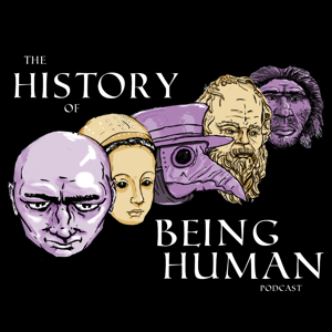 The History of Being Human podcast