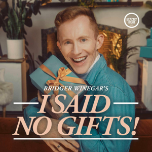 I Said No Gifts! podcast