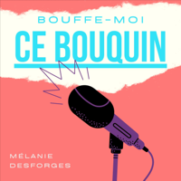 Bouffe-moi ce bouquin ! podcast