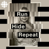 Run, Hide, Repeat - CBC