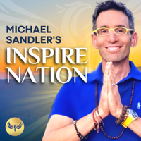 Inspire Nation Show with Michael Sandler podcast