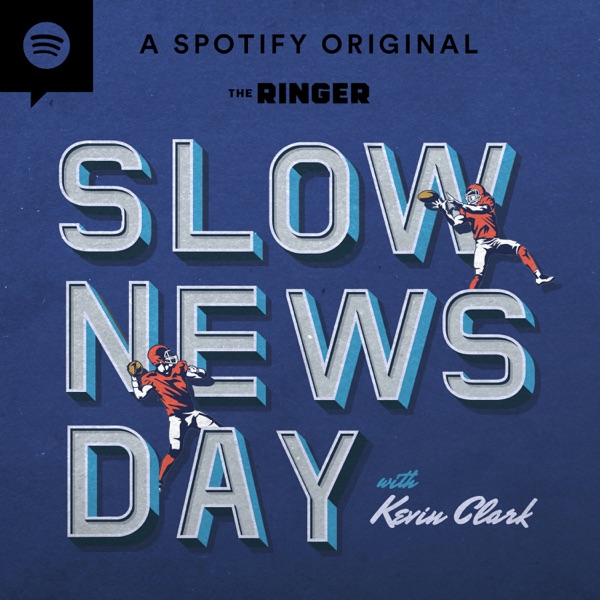 Slow News Day with Kevin Clark