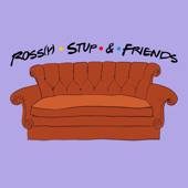 Ross(y) • Stup • & • Friends - Rossella Tozzi & Andrea Stuppia