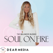 The Balanced Blonde // Soul On Fire - Dear Media