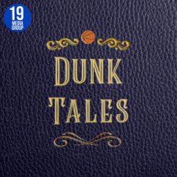 the Dunk Tales - The Run Up