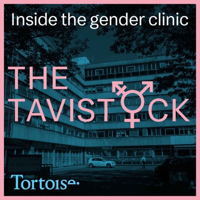 The Tavistock: inside the gender clinic:Tortoise Media