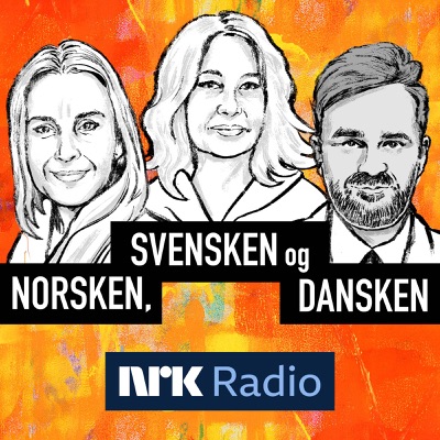 Norsken, svensken og dansken:NRK