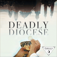 Deadly Diocese podcast