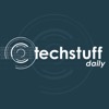 TechStuff Daily