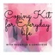 Coping Kit For Everyday Life