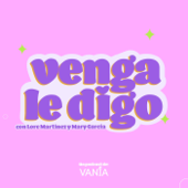 VENGA LE DIGO - VANIA