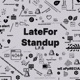 LateForStandup