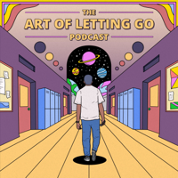 The Art of Letting Go EP 116 (Social Distancing with Derek Oxley)