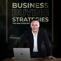 Business Buying Strategies from The Dealmaker's Academy podcast