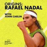 Origins: Rafael Nadal /w John Carlin