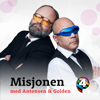 Misjonen med Antonsen og Golden - P4-gruppen