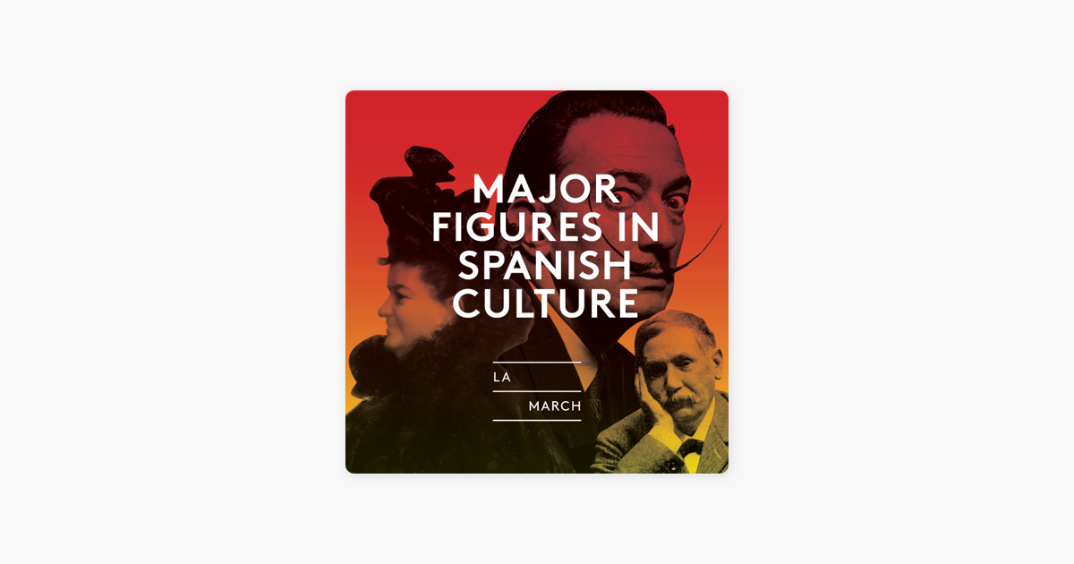 major-figures-in-spanish-culture-on-apple-podcasts