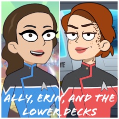 Ally, Erin and the Lower Decks Episode 1